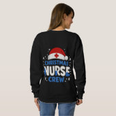 Sweatshirt Christmas Nurse Crew – Funny Holiday Nurse T-Shirt (Dos entier)