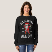 Sweatshirt Christmas pajamas Sleigh All Day Dabbing Santa Xma (Devant entier)