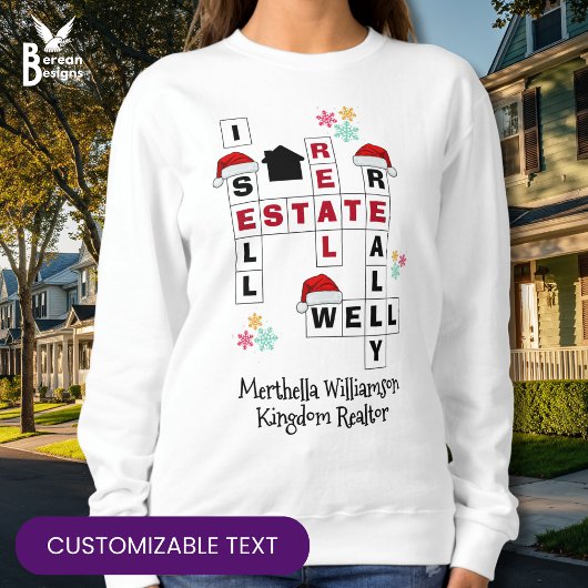 Sweatshirt CHRISTMAS Real Estate I SELL REALLY WELL Realtor
