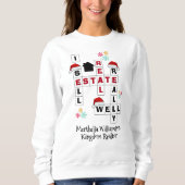 Sweatshirt CHRISTMAS Real Estate I SELL REALLY WELL Realtor (Devant)