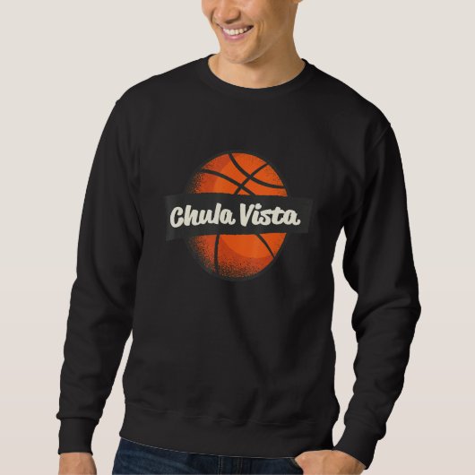 Sweatshirt Chula Vista Hometown Basketball Player Sports (Devant)
