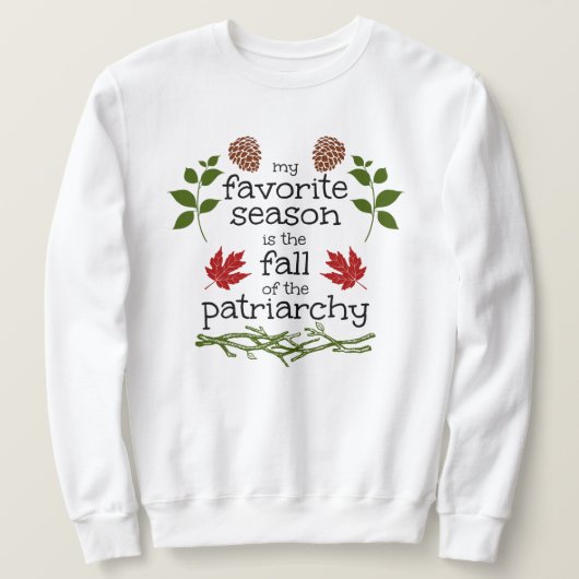 Sweatshirt CHUTE DU patriarcat (Design devant)