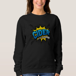 Sweatshirt Cider est mon livre de bande dessinée super-puissa