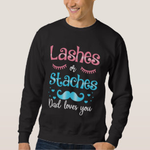 Sweatshirt Cils ou staches Papa t'aime révélation de sexe