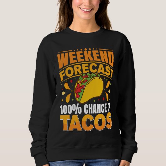 Sweatshirt Cinco De Mayo, Buritos , Mexico Tacos and Avocado  (Devant)