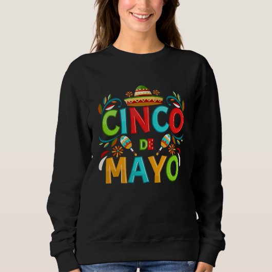 Sweatshirt Cinco De Mayo Burritos Mexico Tacos and Avocado (Devant)