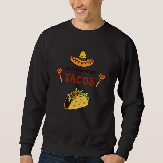 Sweatshirt Cinco De Mayo Burritos Mexico Tacos and Avocado 1 (Devant)