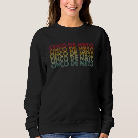 Sweatshirt Cinco De Mayo Mexican Retro (Devant)