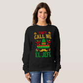 Sweatshirt Cinco De Mayo - They Call Me El Jefe Funny Mexican (Devant entier)