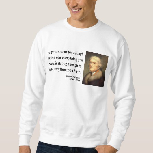 Sweatshirt Citation 1c de Thomas Jefferson (Devant)