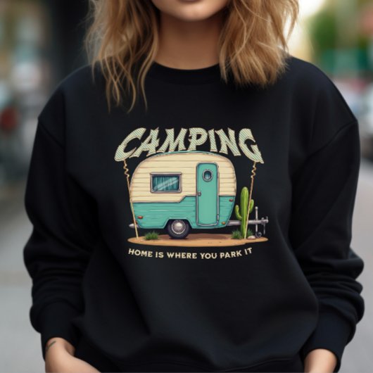 Sweatshirt Citation Camper et Camping Vintage
