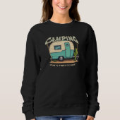 Sweatshirt Citation Camper et Camping Vintage (Devant)
