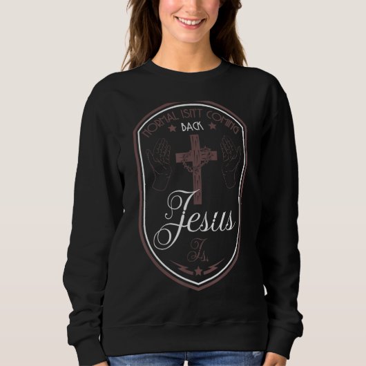 Sweatshirt Citation chrétienne religieuse La normalité ne rev (Devant)