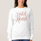 Sweatshirt Citation "Cœur Sauvage" Esprit Libre (Devant)