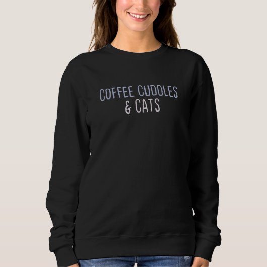 Sweatshirt Citation colorée graphique Café Câlins & Chats (Devant)