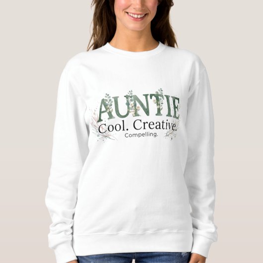 Sweatshirt Citation créative et cool de Tante (Devant)