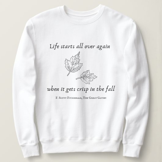 Sweatshirt Citation d'automne du Great Gatsby (Design devant)