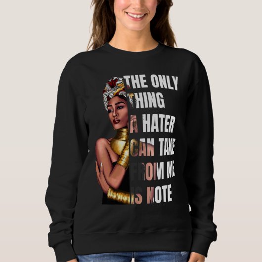 Sweatshirt Citation de Black Woman African American History (Devant)