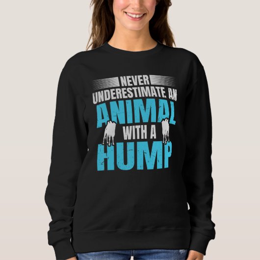 Sweatshirt Citation De Camel Pour Un Ventilateur Bactrien (Devant)