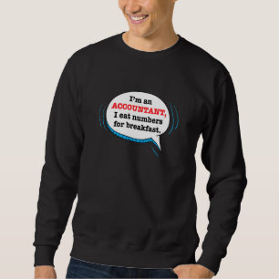 Sweatshirt Citation De Comptable Drôle, CPA Dit Plaisanterie