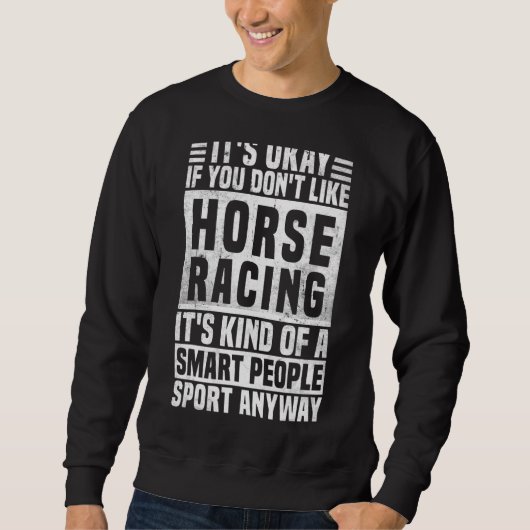 Sweatshirt Citation de course de cheval pour Cool Cheval Ra (Devant)