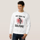 Sweatshirt Citation de Golfer drôle (Devant entier)