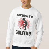 Sweatshirt Citation de Golfer drôle (Devant)