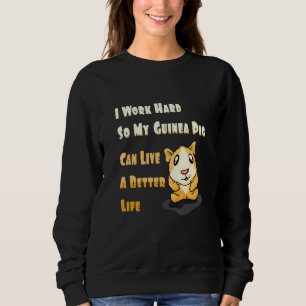 Sweatshirt Citation de Guinéen Pig