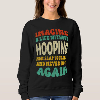 Sweatshirt Citation de Hooping pour Hooping