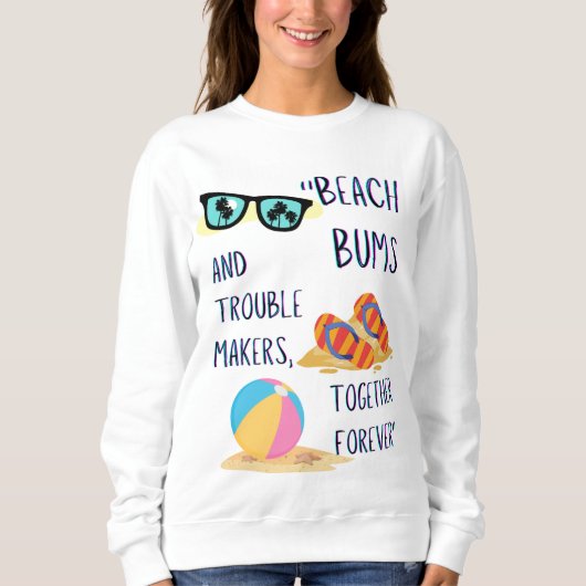 Sweatshirt citation de jour de plage (Devant)