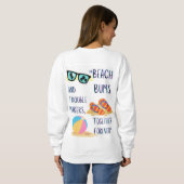 Sweatshirt citation de jour de plage (Dos entier)