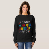 Sweatshirt Citation de l'autisme J'enseigne Awesome enfants A (Devant entier)