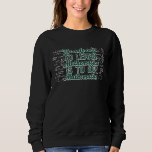 Sweatshirt Citation de maths pour professeur de mathématiques