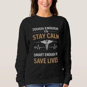 Sweatshirt Citation de motivation pour infirmière : Restez ca