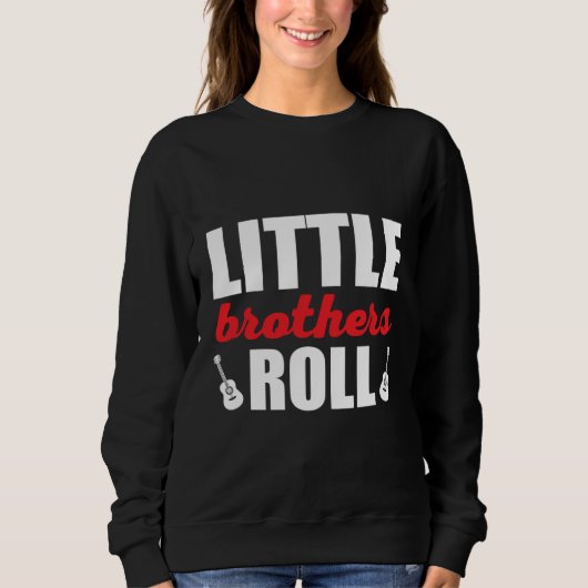Sweatshirt Citation de musique Little Brothers Roll Rock´n Ro (Devant)