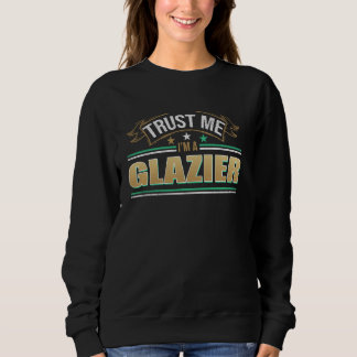 Sweatshirt Citation De Profession Drôle Je Suis Un Glazier