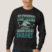 Sweatshirt Citation de requin à tête de marteau pour un requi (Devant)