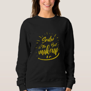 Sweatshirt Citation De Sourire Drôle, Smile Est Le Meilleur M
