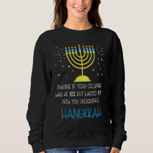 Sweatshirt Citation de téléphone portable Hanoucca sarcastiqu