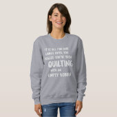 Sweatshirt Citation drôle de problèmes de patchwork pour les (Devant entier)