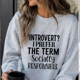 Sweatshirt Citation drôle pour introverti socialement respons