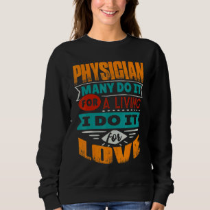 Sweatshirt Citation Du Médecin Je Suis Echocardiographe Pour