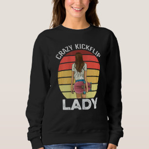 Sweatshirt Citation D'Une Femme Fou Kickflip Lady Pour Un Ska
