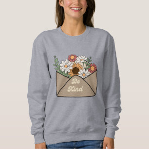 Sweatshirt citation être gentil sur une enveloppe de message