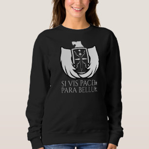 Sweatshirt Citation Latin antique Si Vis Pacem Para Bellum Ro