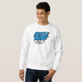 Sweatshirt Citation motivante "Mode Bourrin Activé" (Devant entier)