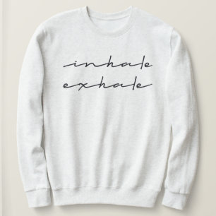 Sweatshirt Citation positive du yoga d'Inhale Exhale