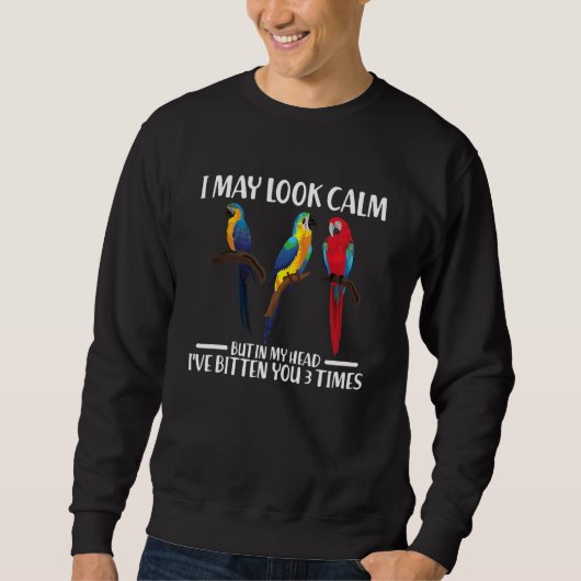 Sweatshirt citation sarcastique d'oiseau perroquet (Devant)