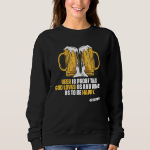 Sweatshirt Citations Ben Franklin Bière Ale IPA Brasseur Art