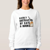 Sweatshirt Citations de chats de distraction | Livres amusant (Devant)